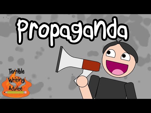 PROPAGANDA - Terrible Writing Advice