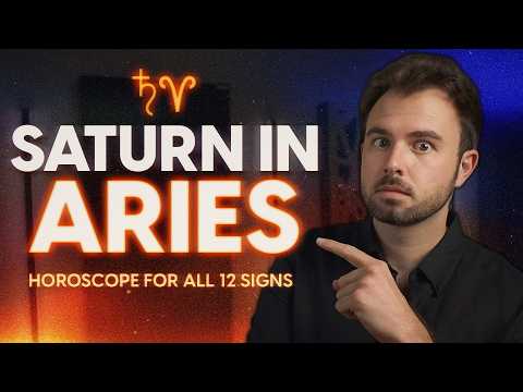 Saturn In Aries 2025 - 2028: How it Affects YOUR Zodiac Sign