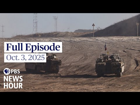 PBS News Hour full episode, Oct. 3, 2025