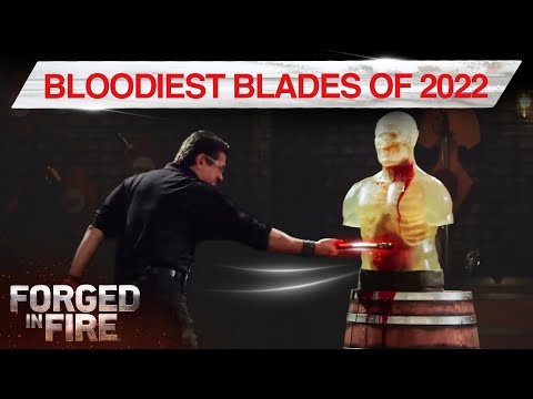 TOP 10 BLOODIEST BLADES OF 2022 | Forged in Fire