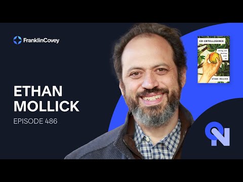 Ethan Mollick: What Leaders Need to Know About AI