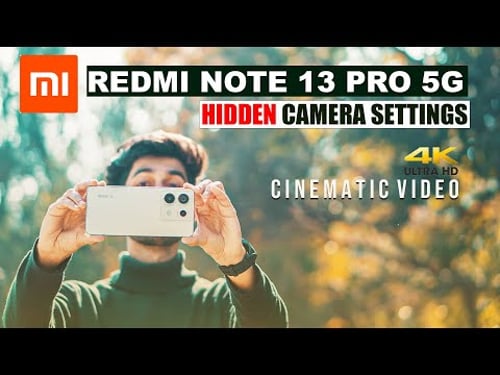 REDMI NOTE 13 PRO 5G HIDDEN CAMERA SETTINGS | CINEMATIC VIDEO TEST | CAMERA REVIEW | IN HINDI
