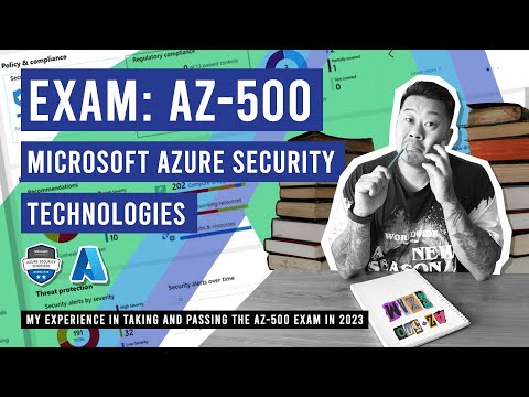 My experience in passing the AZ-500 Microsoft Azure Security Technologies Exam in 2023
