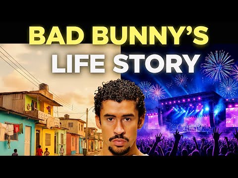 The Rise of Bad Bunny: Music, Identity, and Global Impact | life journey