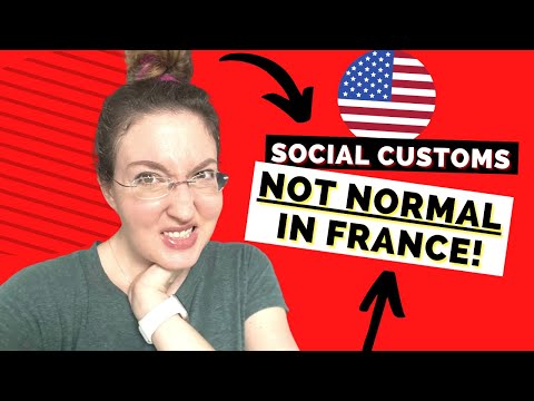 AVOID THESE AMERICAN SOCIAL NORMS IN FRANCE!!!