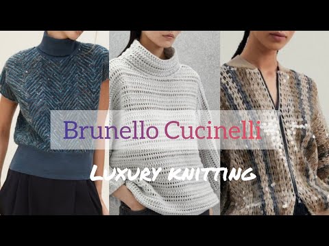 Brunello Cucinelli/Luxury knitting/Fashion