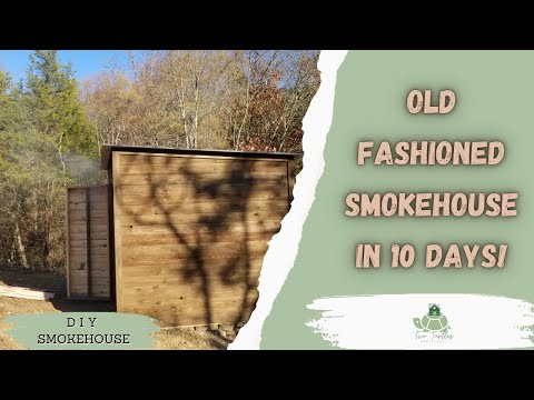 Building an Old Fashioned Smokehouse in 10 DAYS!