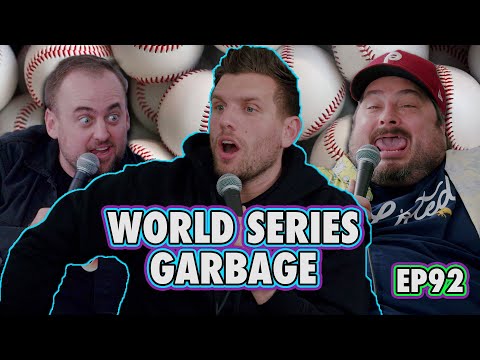 World Series GARBAGE with @AreYouGarbage | Chris Distefano is Chrissy Chaos | EP 92