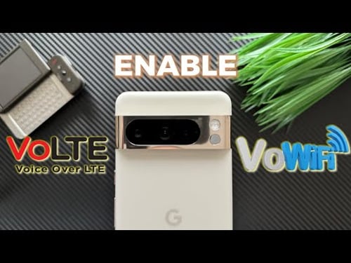 Pixel 8 Pro Enable VoLTE & VoWiFi For Unsupported Countries