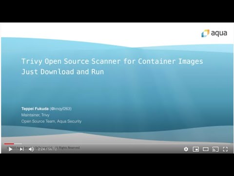 Webinar: Trivy Open Source Scanner for Container Images – Just Download and Run!
