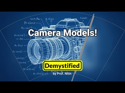 Camera Models (3D World to 2D Image Projection)