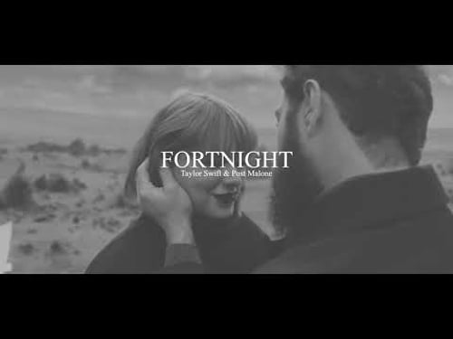 Fortnight (Extended + Layered) - Taylor Swift & Post Malone