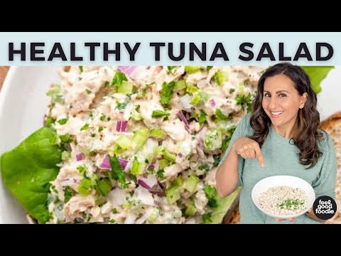 BEST HEALTHY TUNA SALAD | light, quick & easy