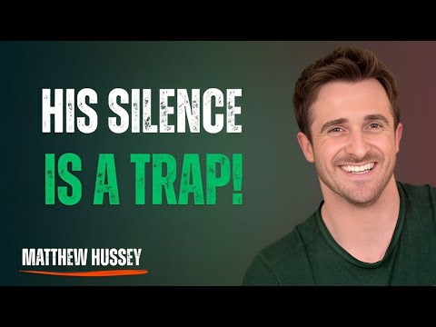 His Silence Doesn’t Mean He’s Over You — It Means He’s Obsessed and Hiding It | Matthew Hussey