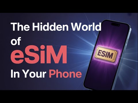 The Hidden World of eSIM