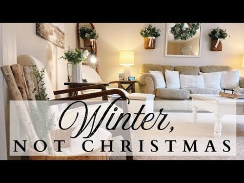 Cozy Winter Home Decor | Winter (Not Christmas)
