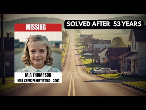 SOLVED: Pennsylvania Cold Case | Mia Thompson, 5 | Missing Girl Found Alive After 53 Years