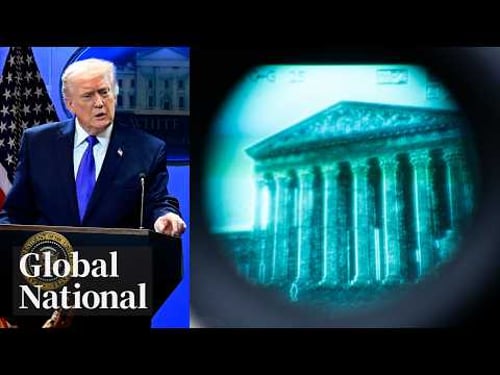 Global National: Feb. 20, 2026 | Supreme Court rules Trump overstepped authority by imposing tariffs