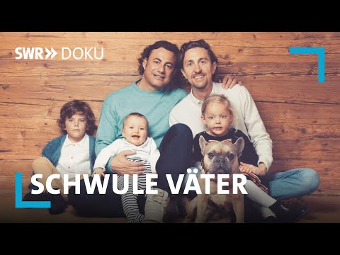 Schwule Väter - 2 Kinder und noch ein Baby | SWR Doku