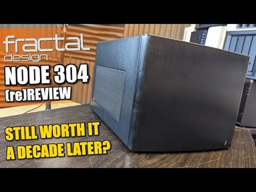 Fractal Design Node 304 NAS Case Review - Still Worth It a DECADE Later?