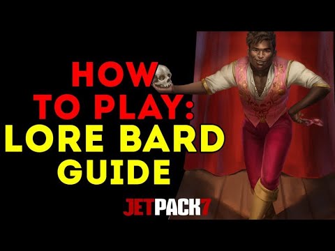 Lore Bard Archetype Guide - Rhys's Recs