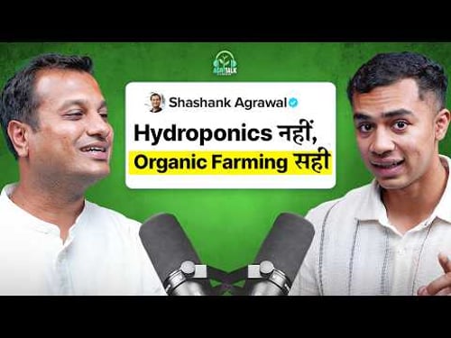 REVEALED! What Companies Don’t Tell You About Hydroponics & Selling | Agritalk by Abhinav Roy