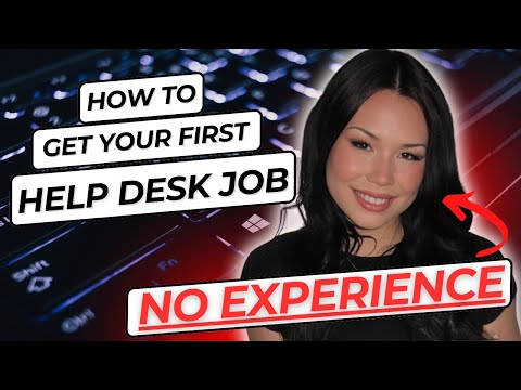How I Got My First Help Desk Job with ZERO EXPERIENCE
