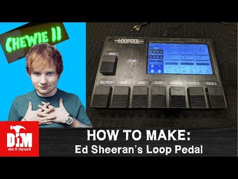 How to make: Ed Sheeran's Loop Pedal