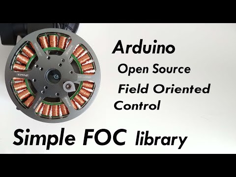 Arduino Field Oriented Control (FOC) Open Source Library Demonstration - Simple FOC project