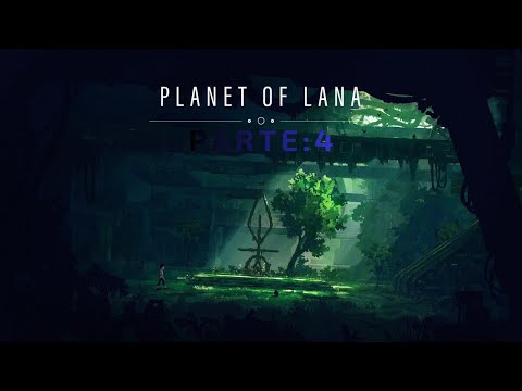 Planet of Lana (SUB ESPAÑOL) - Parte 4.