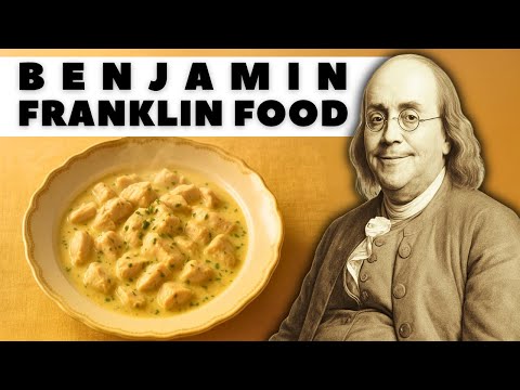 25 Foods Benjamin Franklin ACTUALLY Ate at His Philadelphia Table