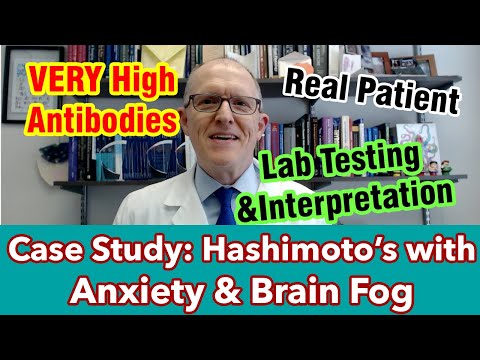 Case Study: Hashimoto's with Anxiety, Fatigue, Brain Fog & REALLY high thyroid antibodies
