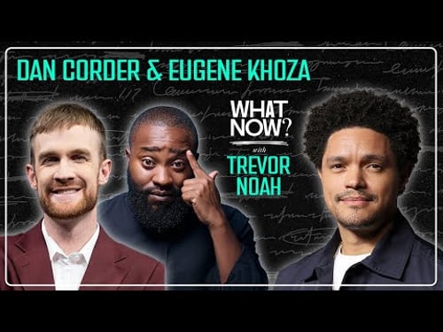 The Totally Very Real White Genocide in South Africa w/ Dan Corder & Eugene Khoza - What Now Podcast