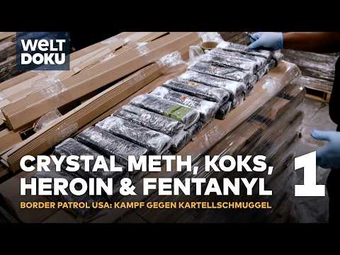 Border Patrol USA: Kampf gegen Drogenkartell-Schmuggel | WELT Doku
