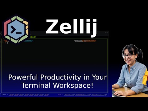 Zellij - Powerful Productivity in your Terminal!