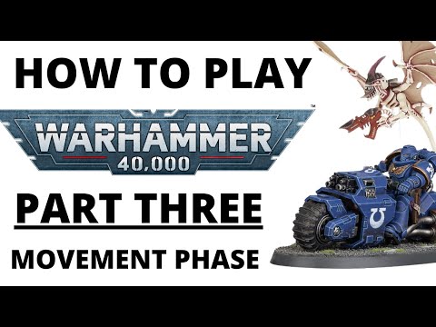 How to Play Warhammer 40K 10th Edition - Part 3: Movement Phase and Reinforcements