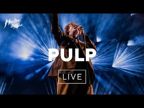 PULP - Got to Have Love (Live) | Montreux Jazz Festival 2025