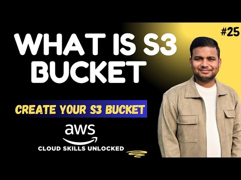 Amazon S3 Explained for Beginners | Create Your First S3 Bucket (Hands-On Demo) | Hindi #25