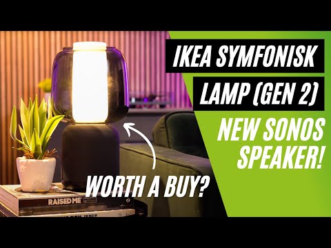 IKEA Symfonisk Lamp Gen 2: A Must Have Sonos Speaker?
