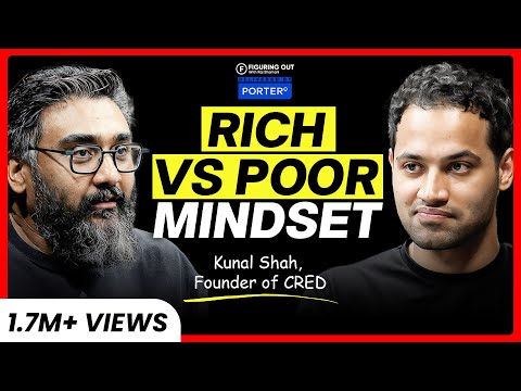 Why the Rich Think Differently: Millionaire Mindset & Wealth Secrets - Kunal Shah |FO389 Raj Shamani