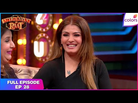Entertainment Ki Raat | Full Ep. 28 | Raveena and Farah do the robot dance! | Colors TV