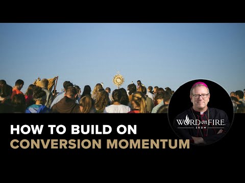 How to Build on Conversion Momentum