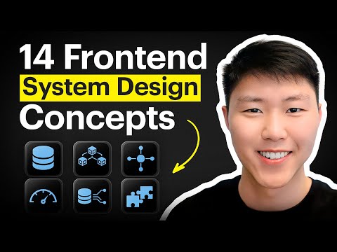 14 Front End System Design Concepts | Explained in 10 Minutes