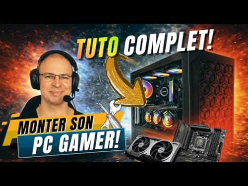 Monte ton PC Gamer : Guide facile & rapide!