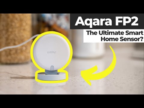Sensing The Future // Aqara FP2 Master Guide