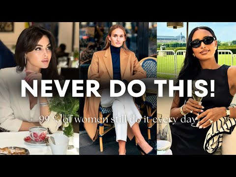 12 Things Classy Women NEVER Do (Men Notice #5 Instantly)