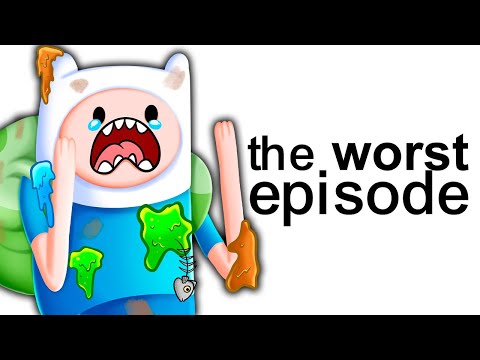 Adventure Time's Worst Episodes
