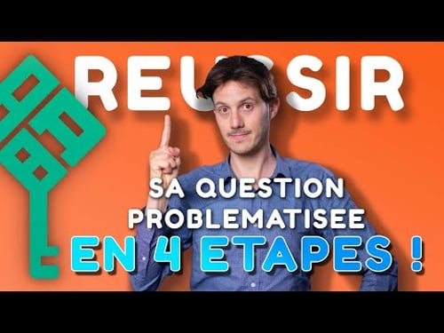 Réussir sa question problématisée en 4 étapes ! - Méthodologie Histoire-Géographie terminale et 1re