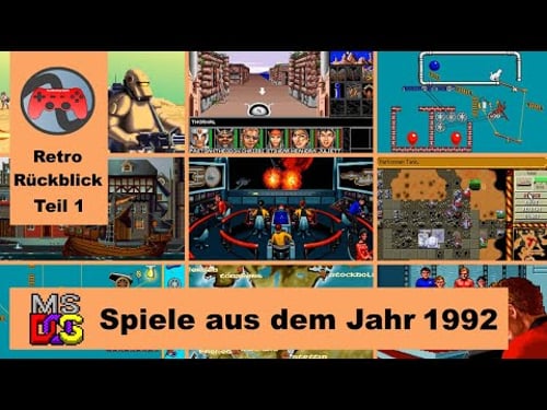 MS-DOS Spiele aus dem Jahr 1992 - Teil 1