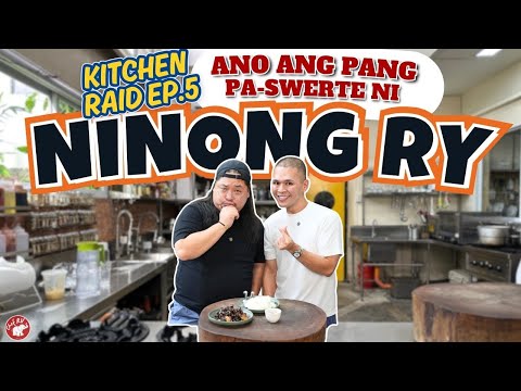 ANO ANG PANG PA-SWERTE NI NINONG RY? | Kitchen Raid Ep.5